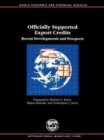 Officially Supported Export Credits  Recent Developments and Prospects - Book