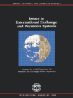 Issues in International Exchange and Payments Systems - Book