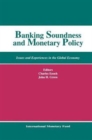 Banking Soundness and Monetary Policy : Issues and Experiences in the Global Economy - Book