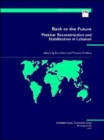 Back to the Future : Postwar Reconstruction and Stabilization in Lebanon - Book
