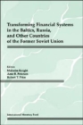 Transforming Financial Systems in the Baltics, Russia and Other Countries of the Former Soviet Union - Book