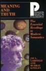 Meaning and Truth : Essential Readings in Modern Semantics - Book