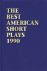 The Best American Short Plays 1990 - Book
