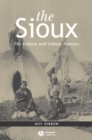 The Sioux : The Dakota and Lakota Nations - Book