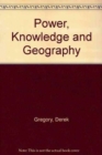 Power, Knowledge and Geography - Book