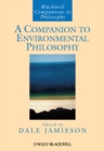 A Companion to Environmental Philosophy - Book