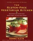 Gluten Free Vegetarian Kitchen : Delicious and Nutritious Wheat-Free Gluten-Free Dishes - Book