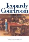 Jeopardy in the Courtroom : Scientific Analysis of Children's Testimony - Book