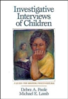 Investigative Interviews Of Children - Book