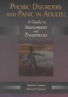 Phobic Disorders and Panic in Adults : A Guide to Assessment and Treatment - Book