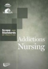 Addictions Nursing : Scope and Standards of Practice - Book