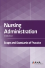 Nursing Administration : Scope and Standards of Practice - Book