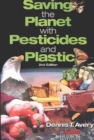 Saving the Planet through Pesticides and Plastics - Book