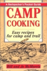 Camp Cooking : Easy Recipes for Camp and Trail - Book