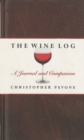 Wine Log : A Journal And Companion - Book