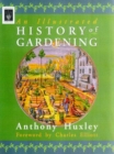 An Illustrated History of Gardening - Book