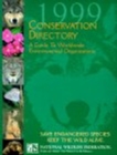 Conservation Directory : A Guide to Worldwide Environmental Organizations - Book