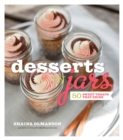 Desserts in Jars : 50 Sweet Treats That Shine - Book