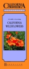 A Guide to Locating California Wildflowers - Book