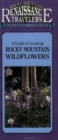 Guide to Locating Rocky Mountain Wildflowers - Book