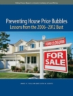 Preventing House Price Bubbles - Lessons from the 2006-2012 Bust - Book