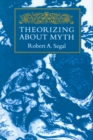 Theorizing About Myth - Book