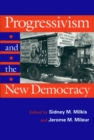 Progressivism and the New Democracy - Book
