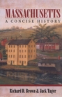 Massachusetts : A Concise History - Book