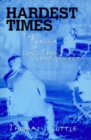 Hardest Times : The Trauma of Long Term Unemployment - Book