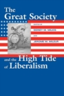 The Great Society and the High Tide of Liberalism - Book