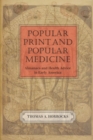 Popular Print and Popular Medicine : Almanacs and Health Advice in Early America - Book