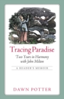 Tracing Paradise : Two Years in Harmony with John Milton - Book