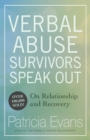 Verbal Abuse : Survivors Speak Out on Relationship and Recovery - Book