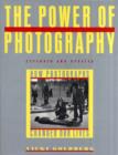 Power of Photography: How Photographs Changed Our Lives - Book