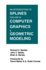 An Introduction to Splines for Use in Computer Graphics and Geometric Modeling - Book