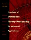 Principles of Database Query Processing for Advanced Applications - Book