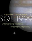 SQL: 1999 : Understanding Relational Language Components - Book