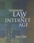 Telecommunications Law in the Internet Age - Book