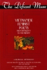 The Defiant Muse : Vietnames Feminist Poems from Antiquity to the Present - Book