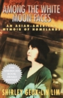 Among the White Moon Faces : An Asian-American Memoir of Homelands - eBook