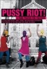 Pussy Riot! : A Punk Prayer For Freedom - eBook