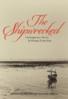 The Shipwrecked : Contemporary Stories by Women from Iran - Book