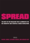 £pread : The Best of the Magazine that Illuminated the Sex Industry and Started a Media Revolution - Book