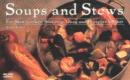 Soups & Stews: For Slow Cooker, Stovetop, Oven and Pressure Cooker - Book