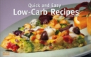 Quick and Easy Low Carb Recipes - Book