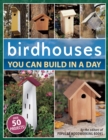 Birdhouses You Can Build in a Day - Book