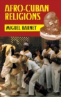 Afro-Cuban Religions - Book