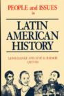 People and Issues in Latin American History v. 2; From Independence to the Present - Book