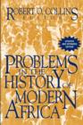 Problems in African History : Volume III: Problems in the History of Modern Africa - Book