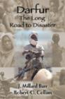 Darfur : The Long Road to Disaster - Book